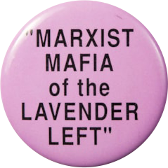 marxist mafia of the lavender left Badge